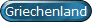 Griechenland